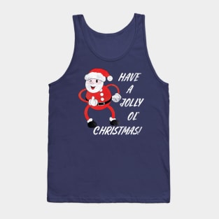 Have a jolly ol' Christmas! Tank Top